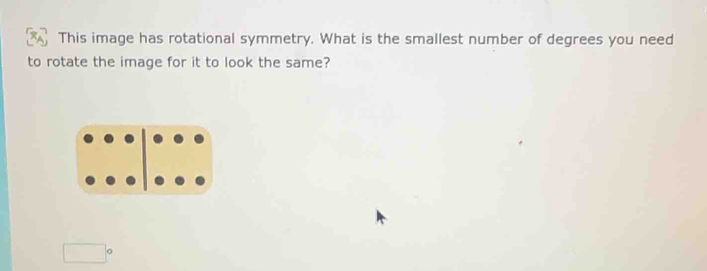 this image has rotational symmetry. what is the smallest number of degr…