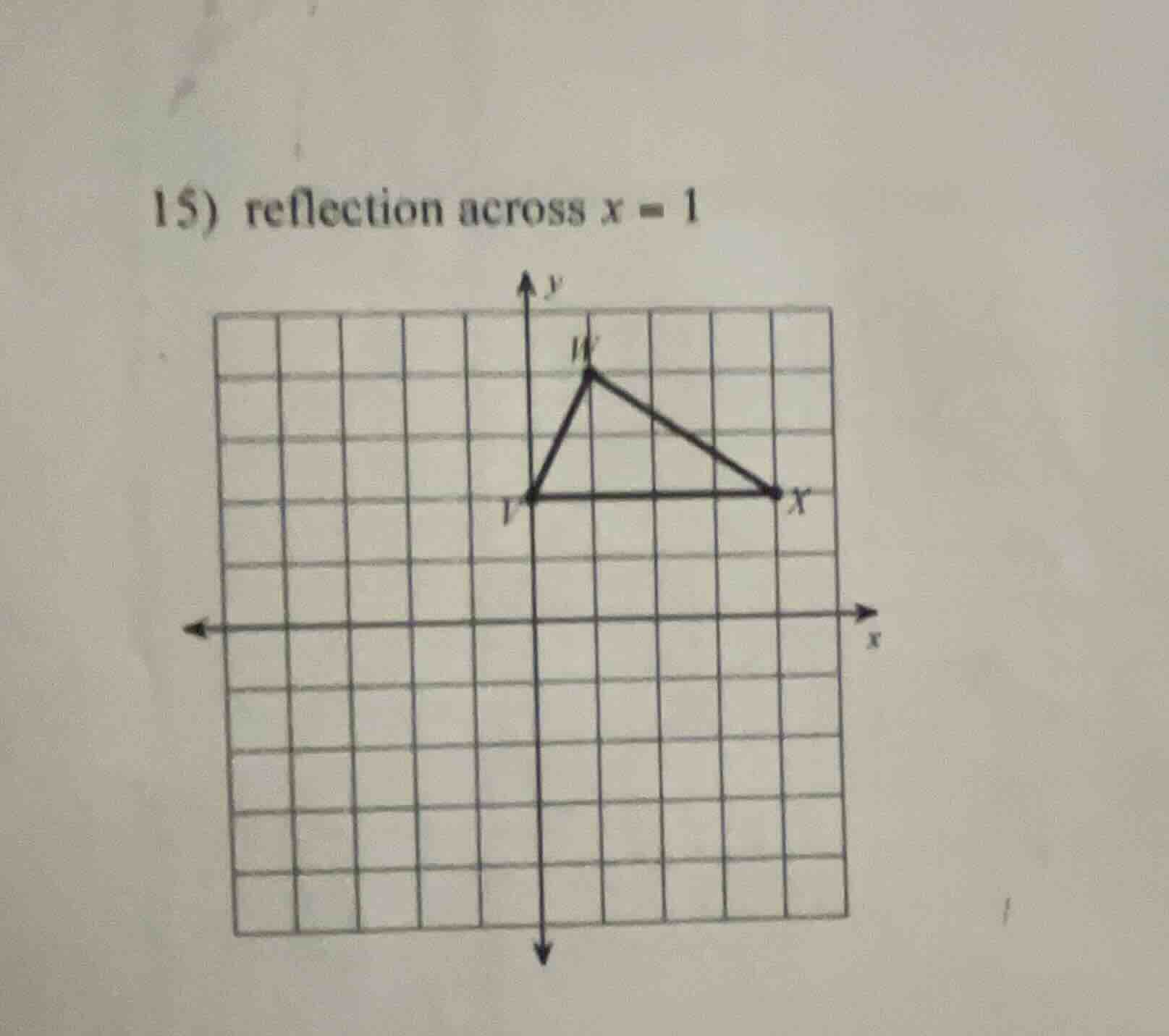 15) reflection across x = 1