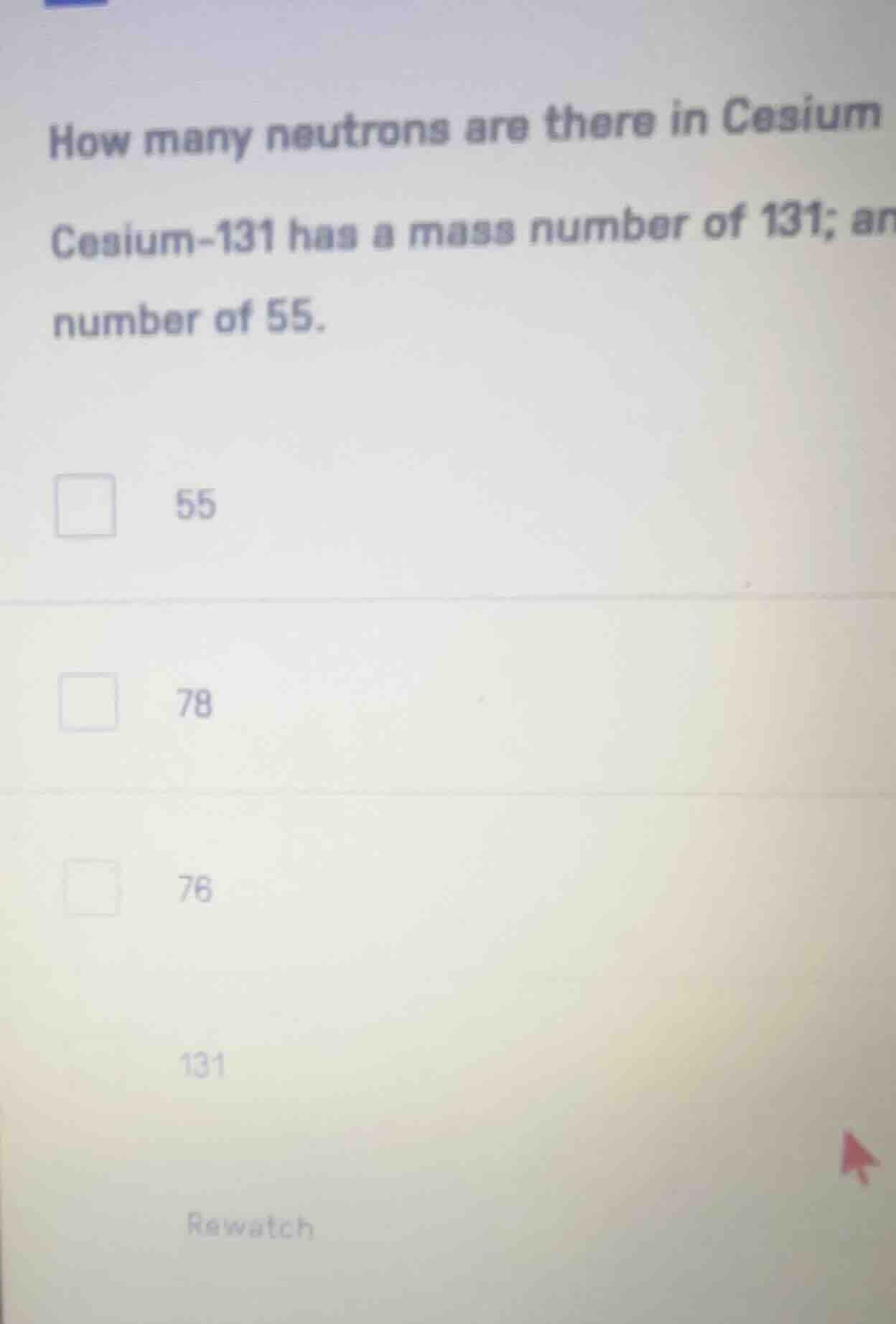 how many neutrons are there in cesium cesium-131 has a mass number of 1…