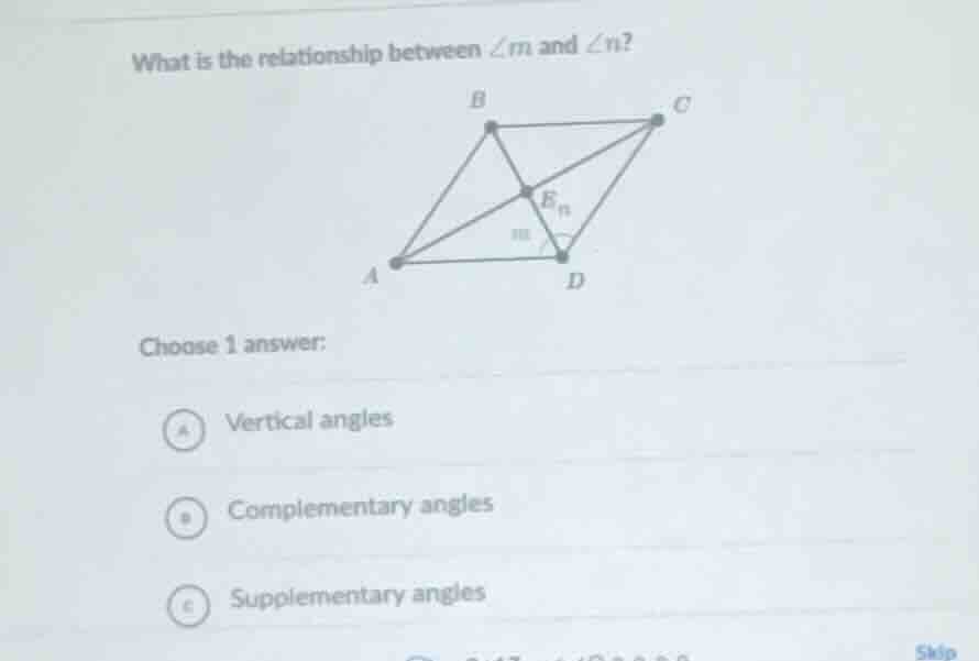what is the relationship between ∠m and ∠n? choose 1 answer: a vertical…