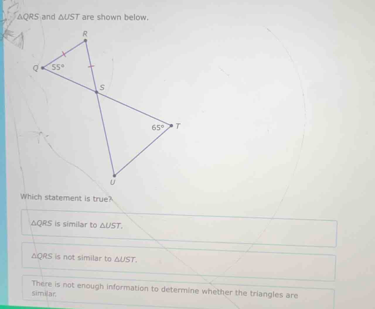 △qrs and △ust are shown below. which statement is true? △qrs is similar…