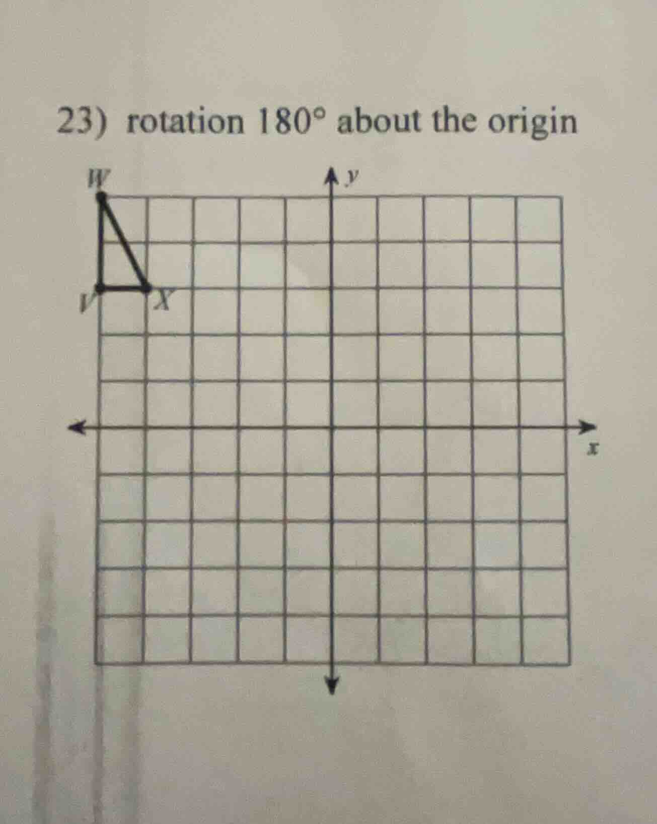 23) rotation 180° about the origin