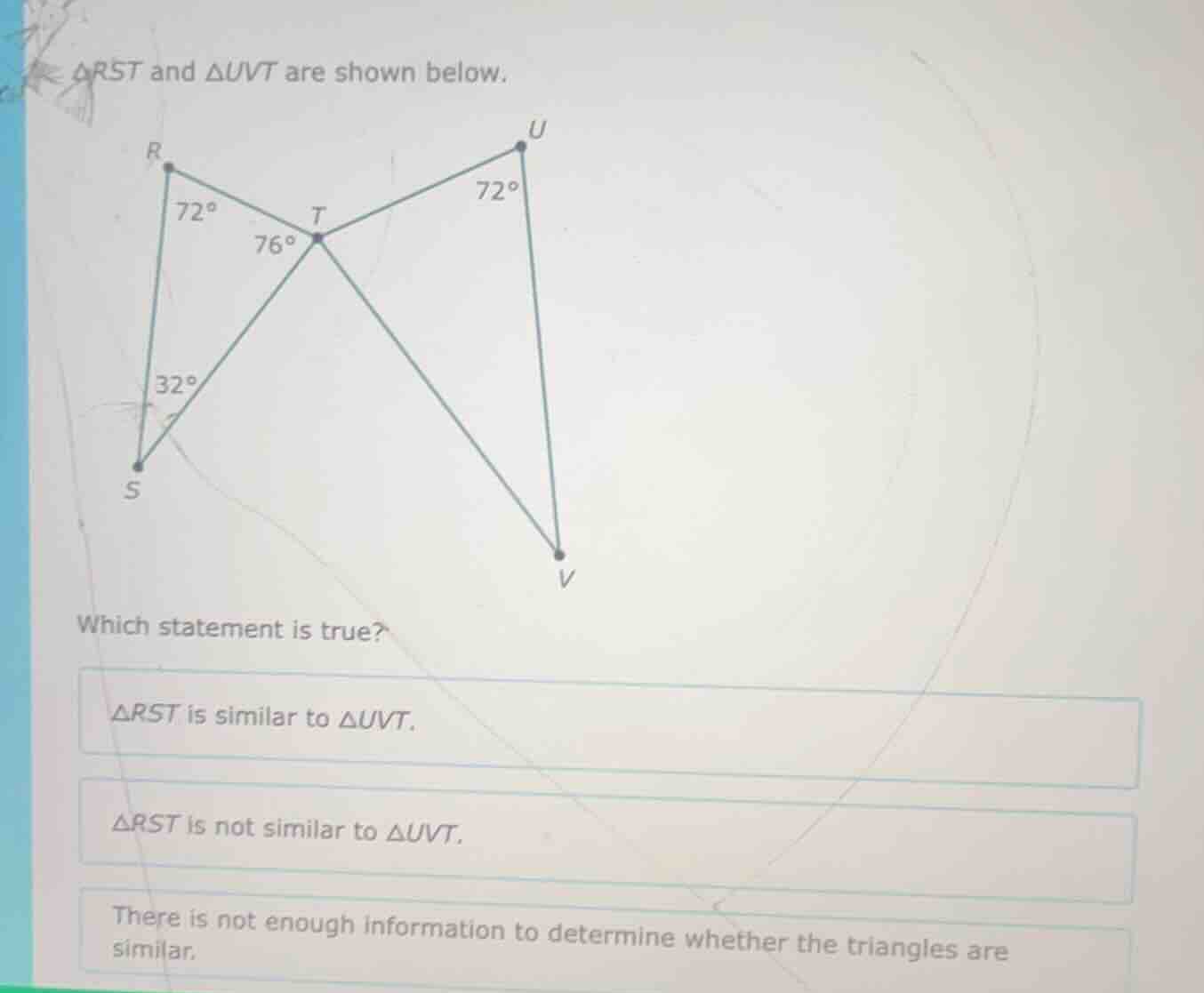 △rst and △uvt are shown below. which statement is true? △rst is similar…