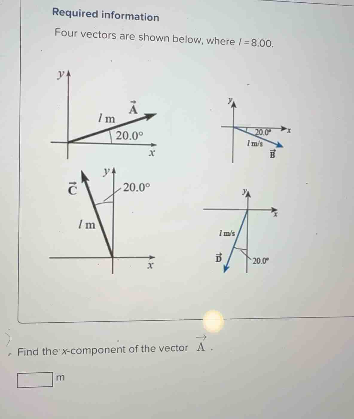 required information four vectors are shown below, where ( l = 8.00 ). …