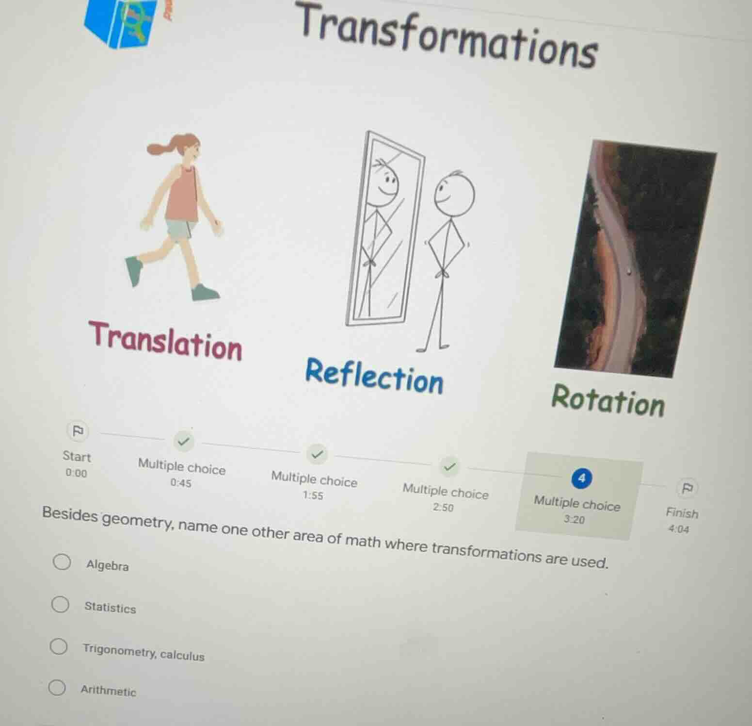 transformations translation reflection rotation start 0:00 multiple cho…