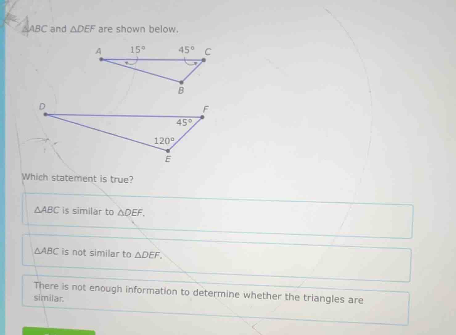 △abc and △def are shown below. which statement is true? △abc is similar…