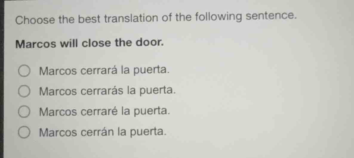 choose the best translation of the following sentence. marcos will clos…