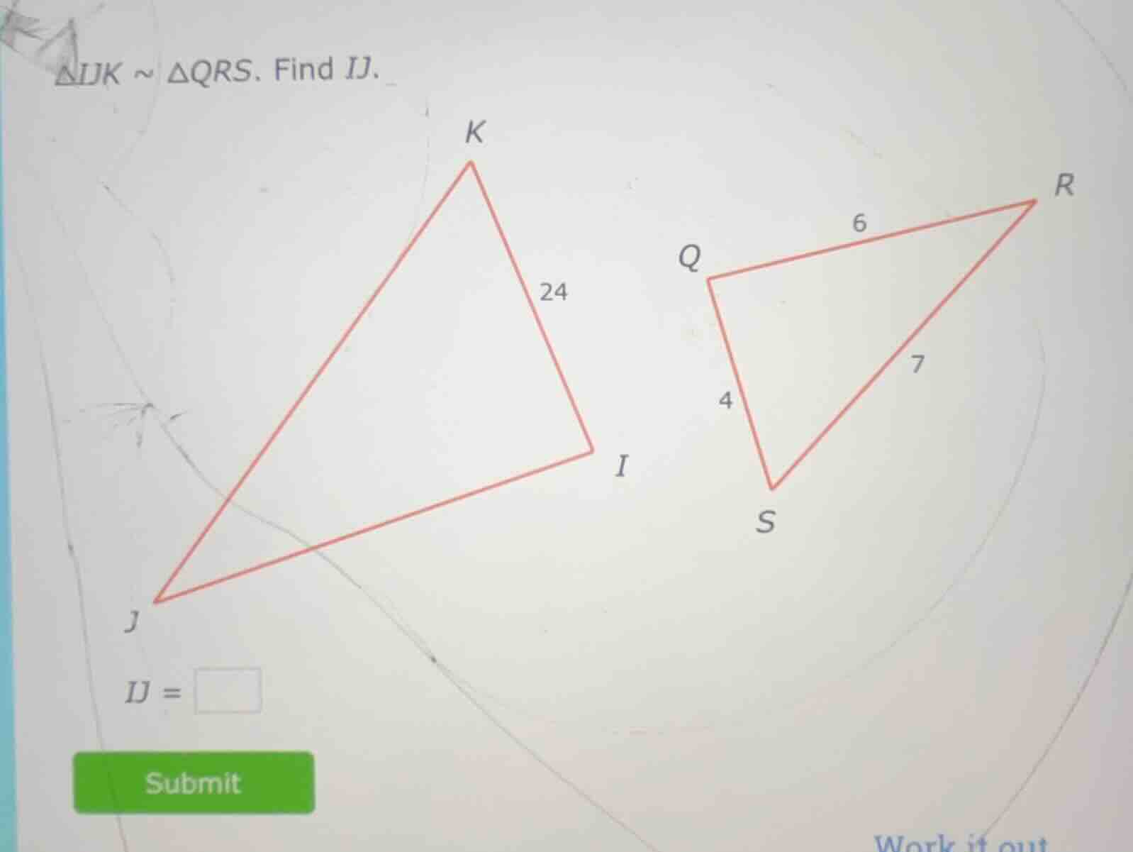 $\\triangle ijk \\sim \\triangle qrs$. find $ij$.