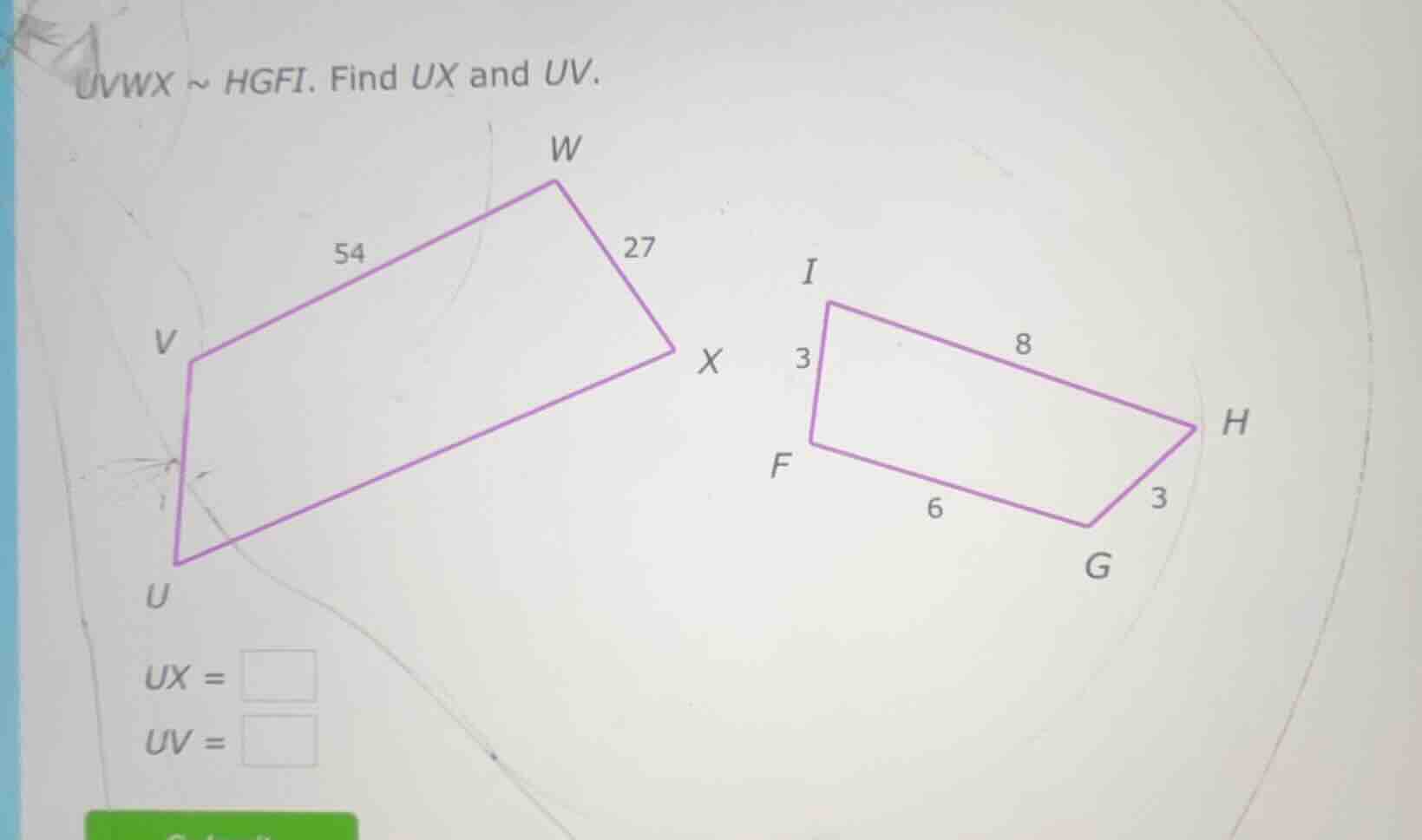 uvwx \\sim hgfi. find ux and uv.
