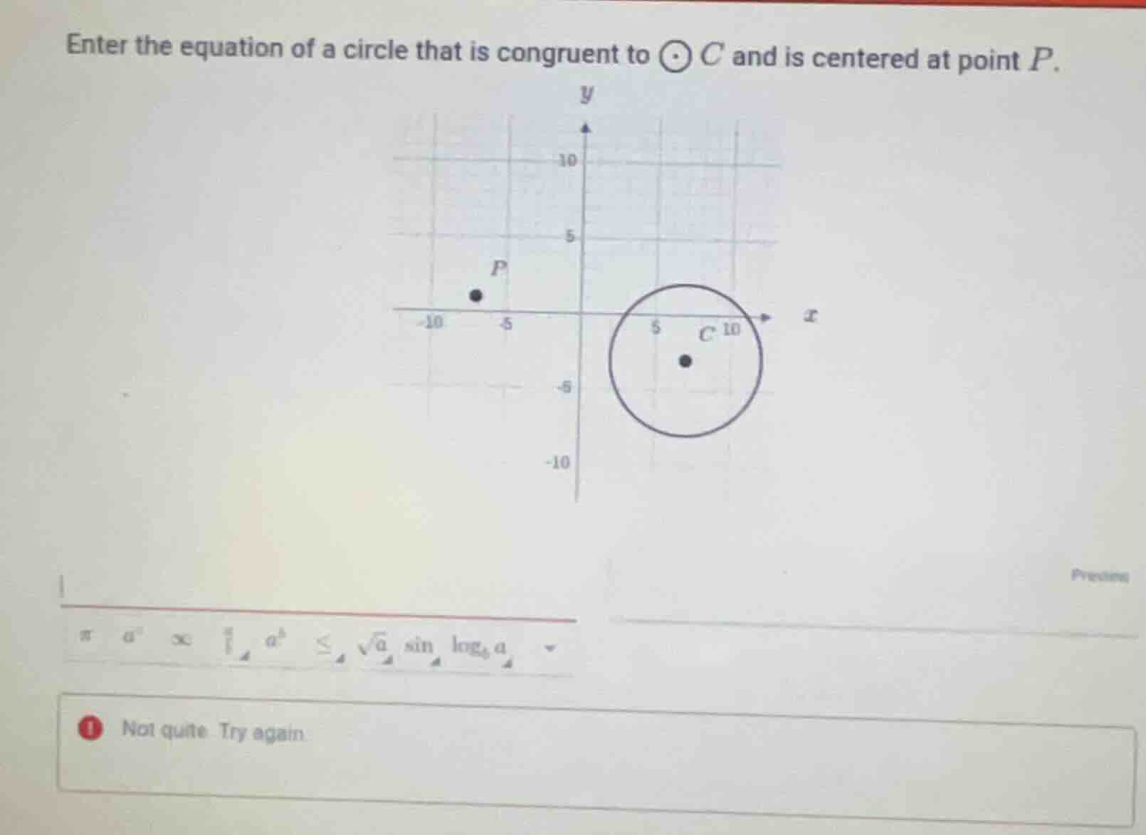 enter the equation of a circle that is congruent to \\( \bigodot c \\) …