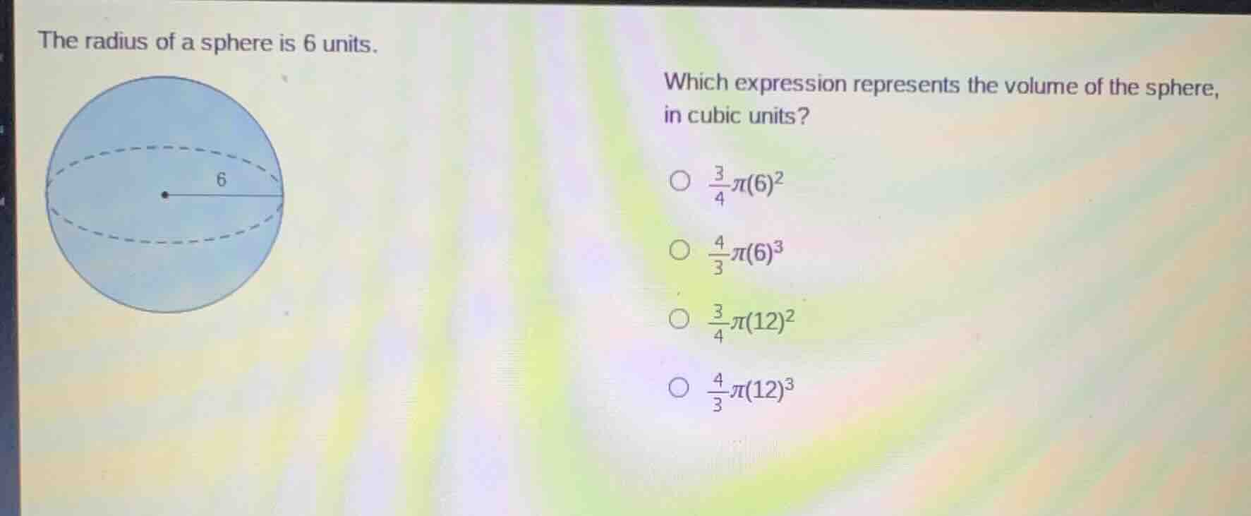 the radius of a sphere is 6 units. which expression represents the volu…