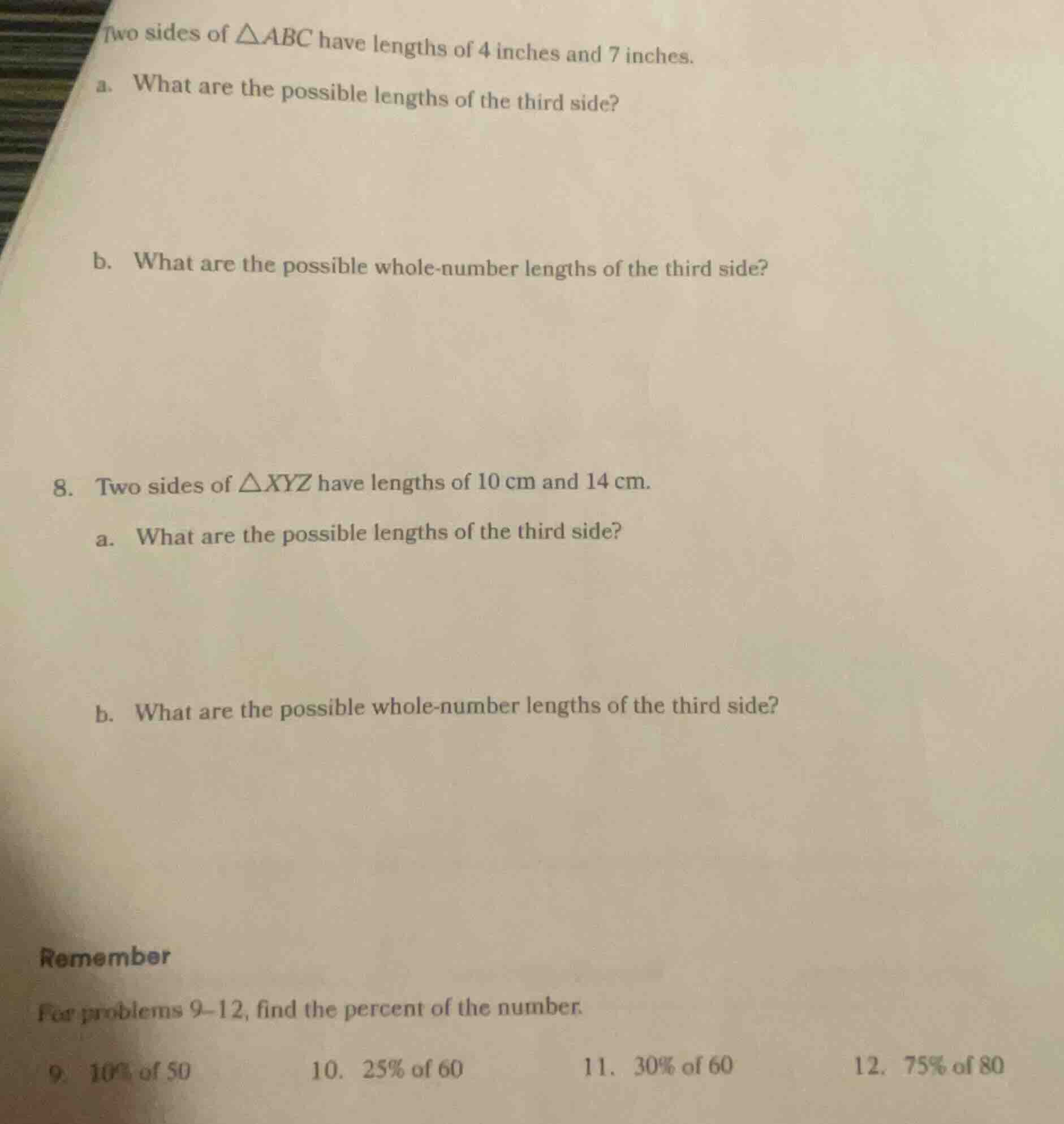 two sides of $\\triangle abc$ have lengths of 4 inches and 7 inches.\ a…