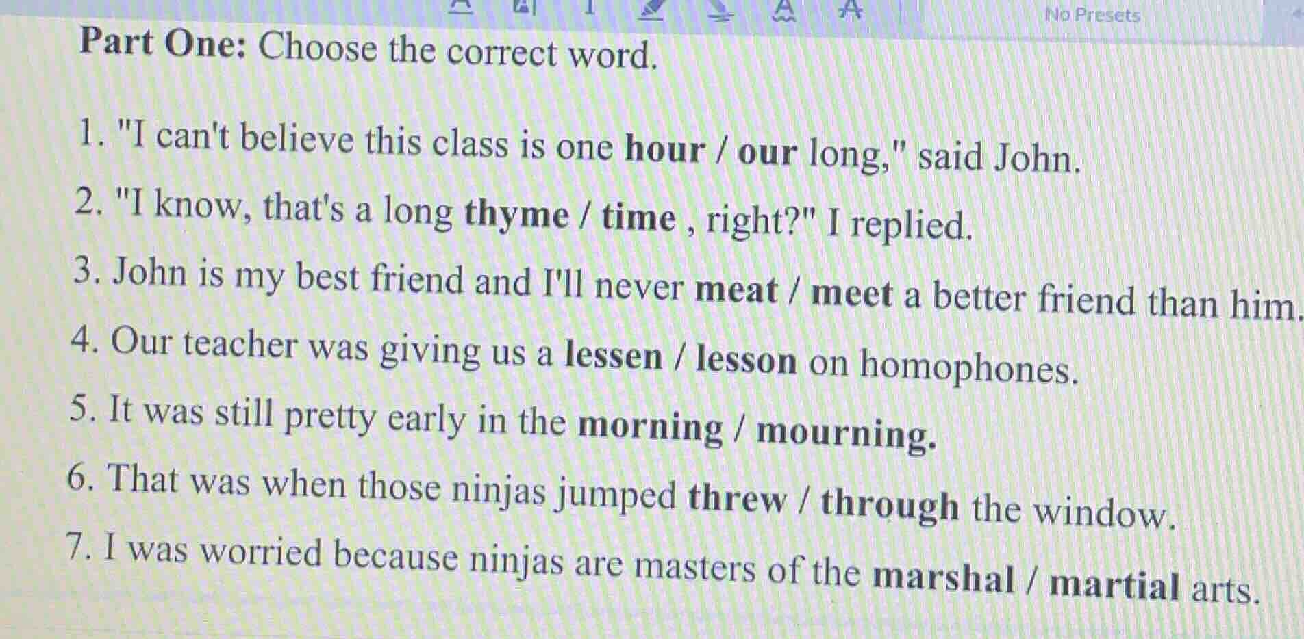 part one: choose the correct word. 1. \i cant believe this class is one…