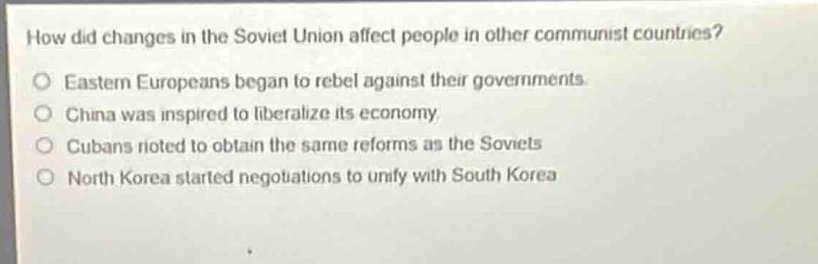 how did changes in the soviet union affect people in other communist co…