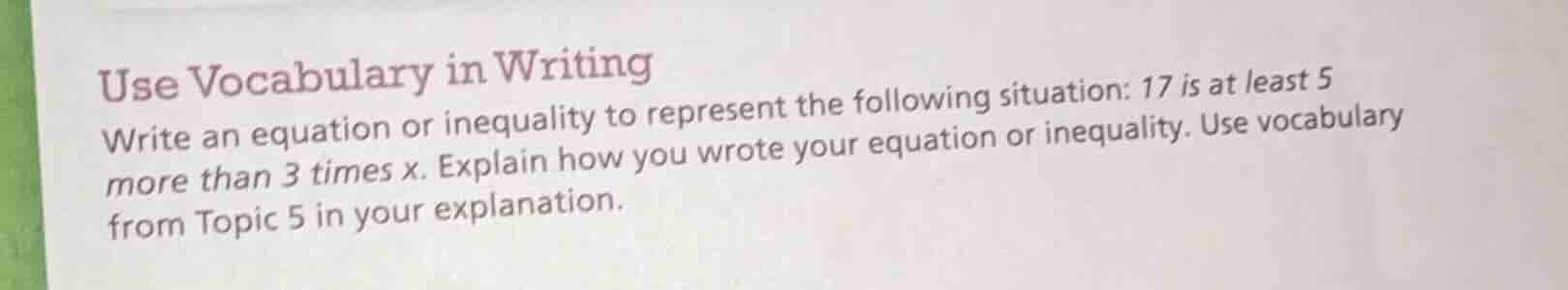 use vocabulary in writing write an equation or inequality to represent …