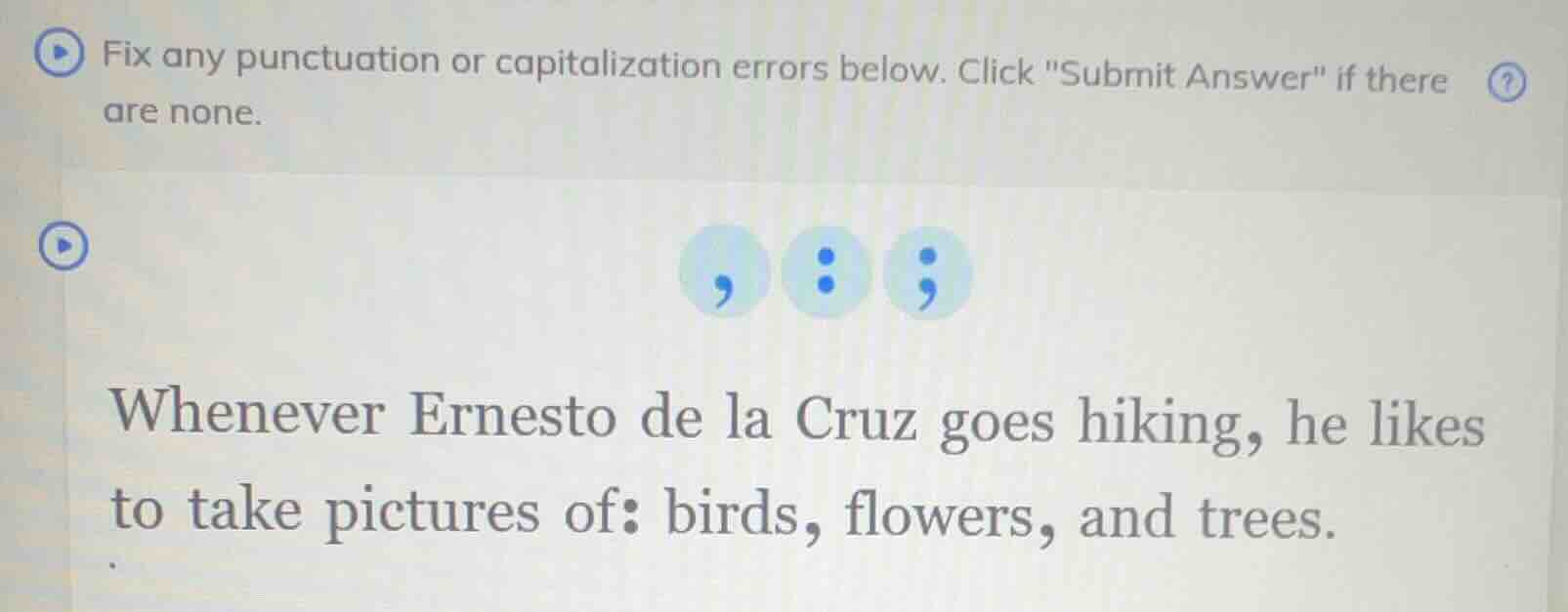 fix any punctuation or capitalization errors below. click \submit answe…