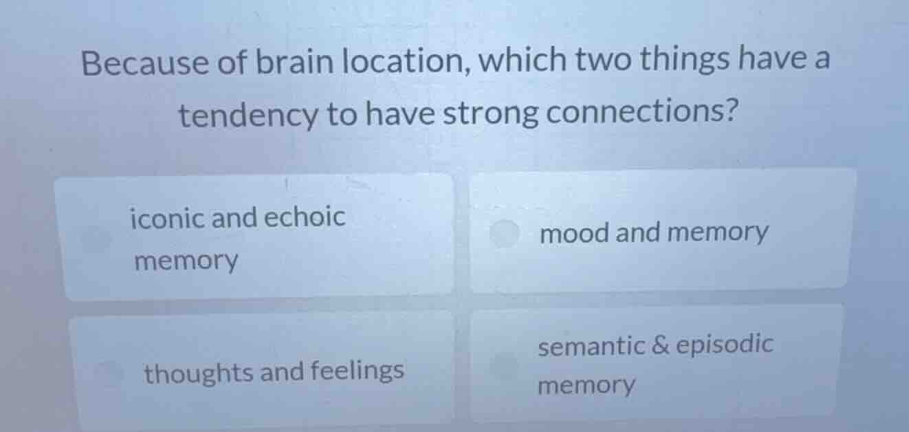 because of brain location, which two things have a tendency to have str…