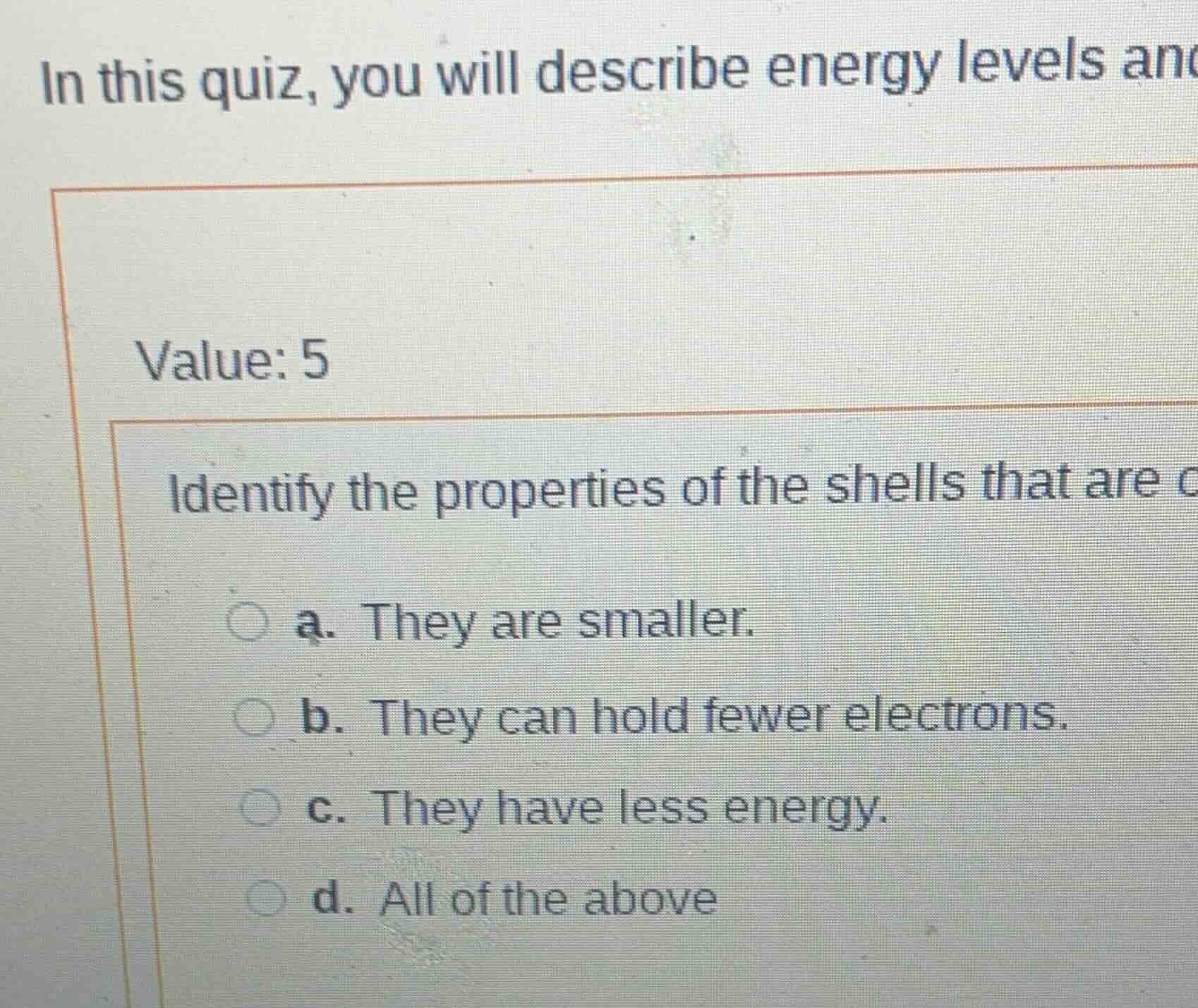in this quiz, you will describe energy levels an value: 5 identify the …