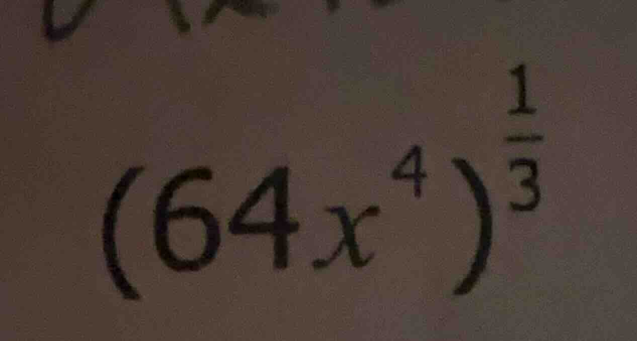 (64x^4)^{\frac{1}{3}}