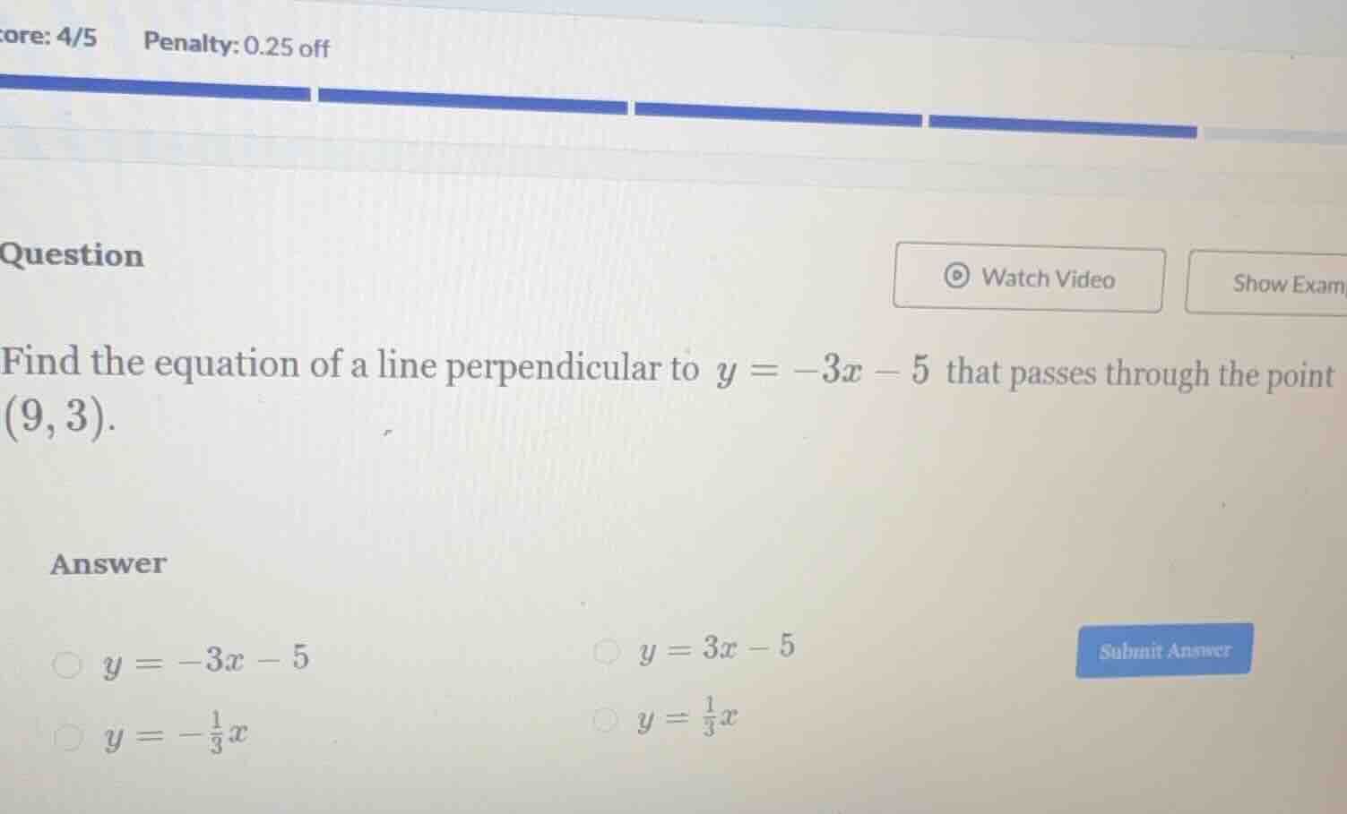 question find the equation of a line perpendicular to $y = -3x - 5$ tha…