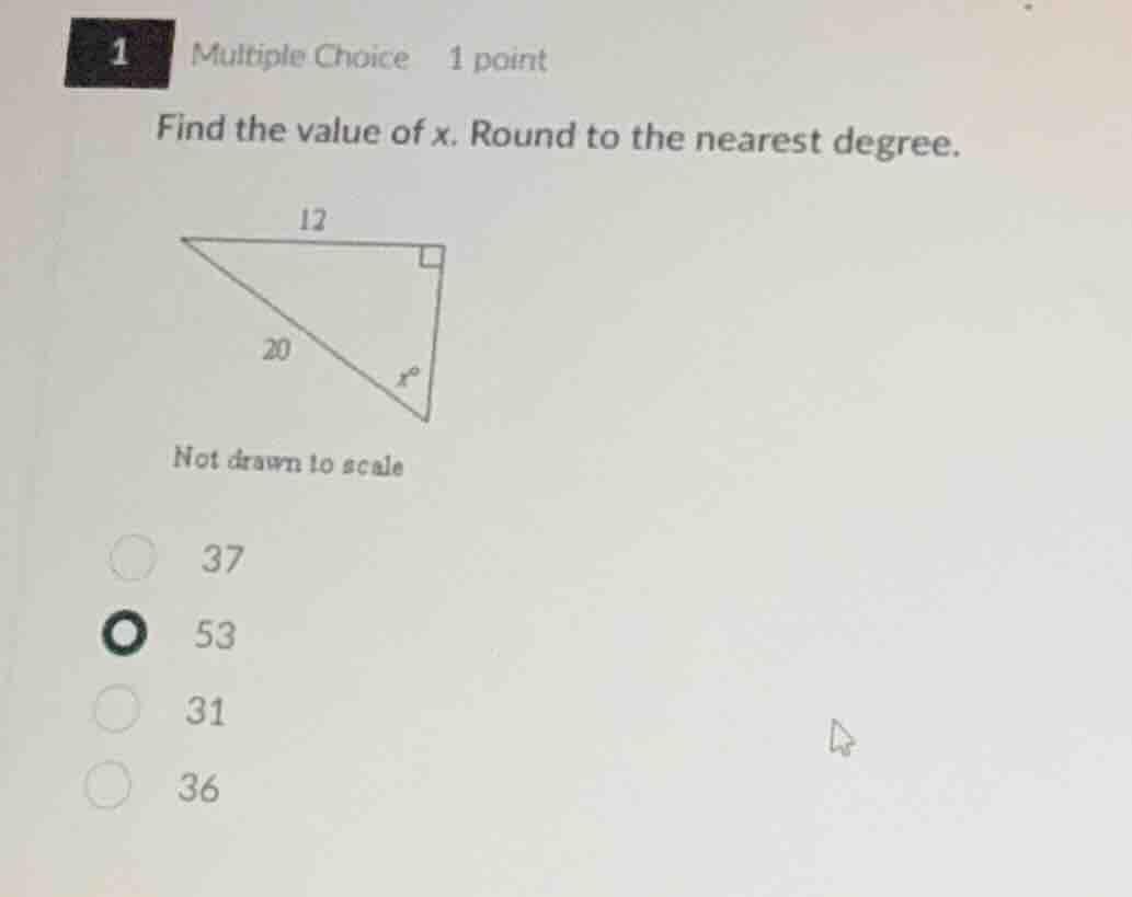 1 multiple choice 1 point find the value of x. round to the nearest deg…