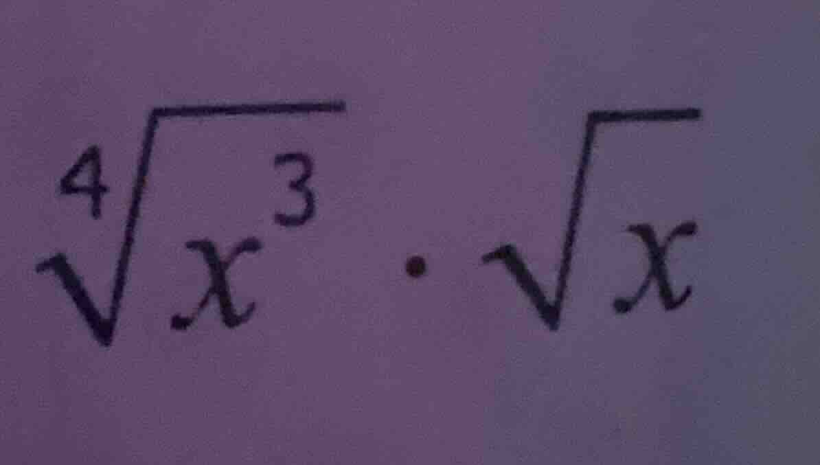 $sqrt4{x^{3}} cdot sqrt{x}$