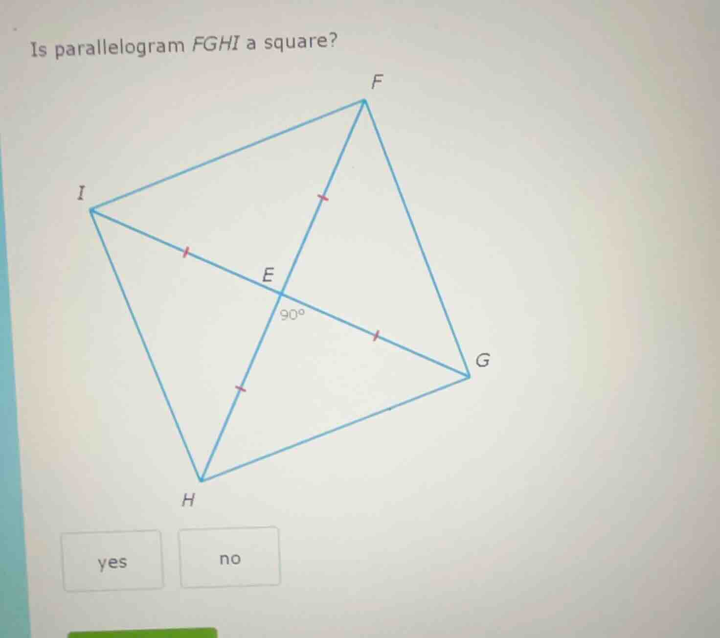 is parallelogram fghi a square? yes no