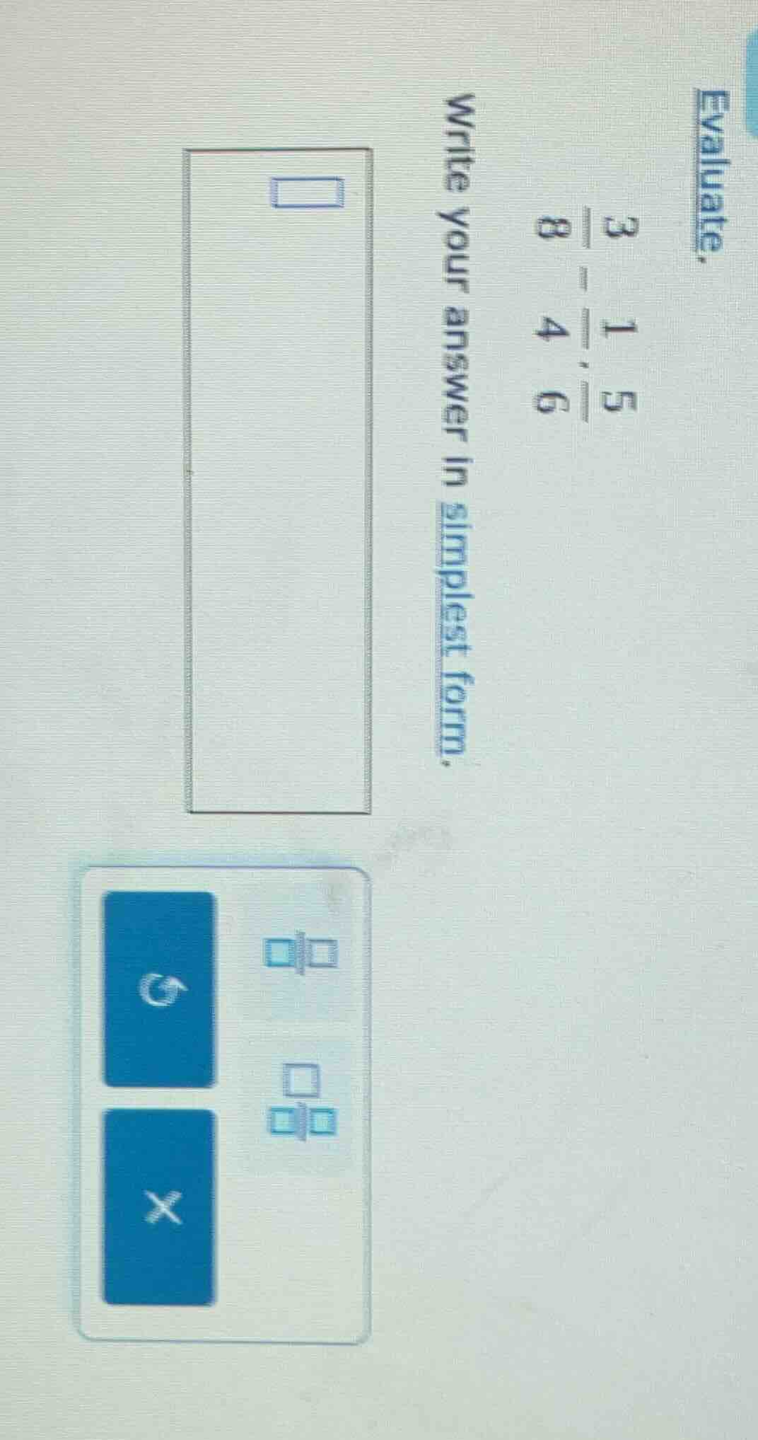 evaluate. (\frac{3}{8}-\frac{1}{4}cdot\frac{5}{6}) write your answer in…