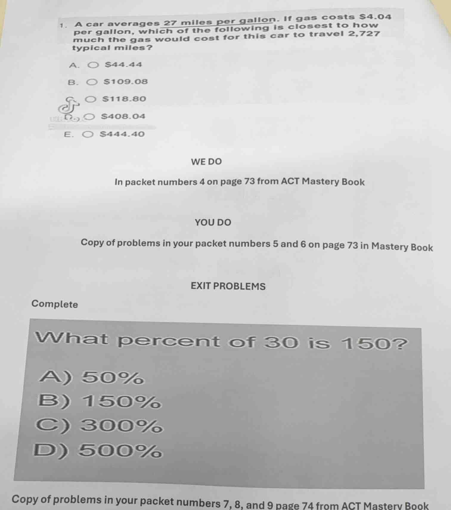1. a car averages 27 miles per gallon. if gas costs $4.04 per gallon, w…
