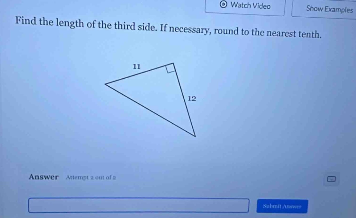 find the length of the third side. if necessary, round to the nearest t…