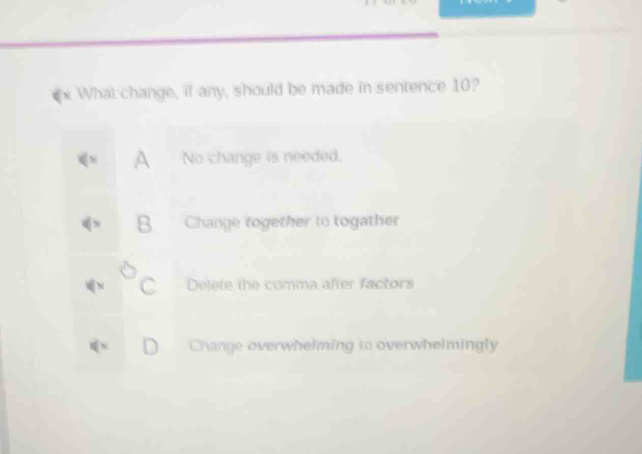 what change, if any, should be made in sentence 10? a no change is need…