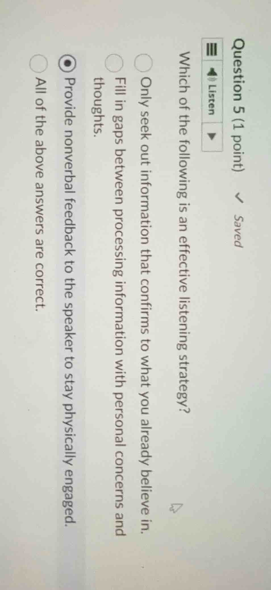 question 5 (1 point) which of the following is an effective listening s…