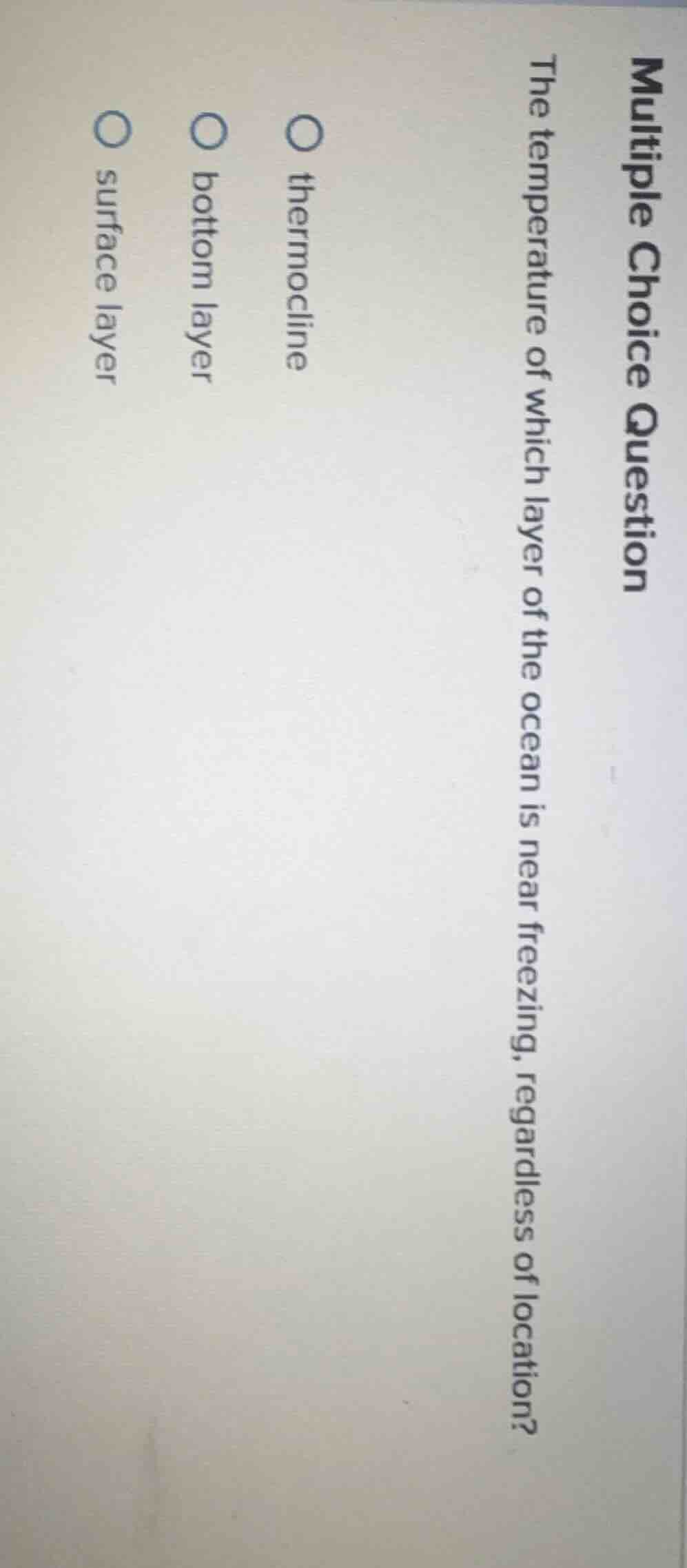 multiple choice question the temperature of which layer of the ocean is…