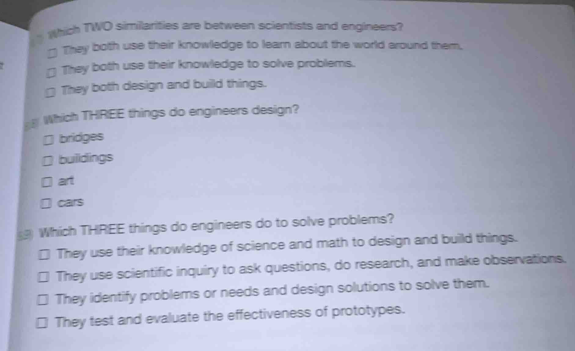 1) which two similarities are between scientists and engineers? □ they …