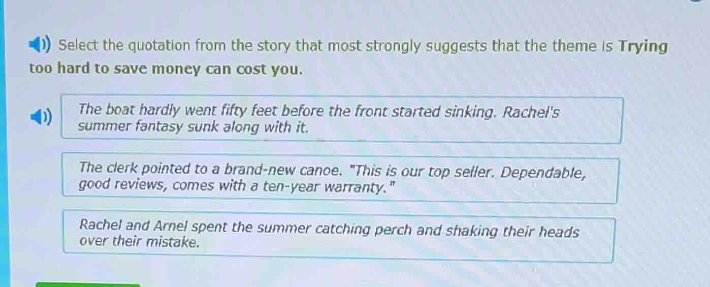 select the quotation from the story that most strongly suggests that th…