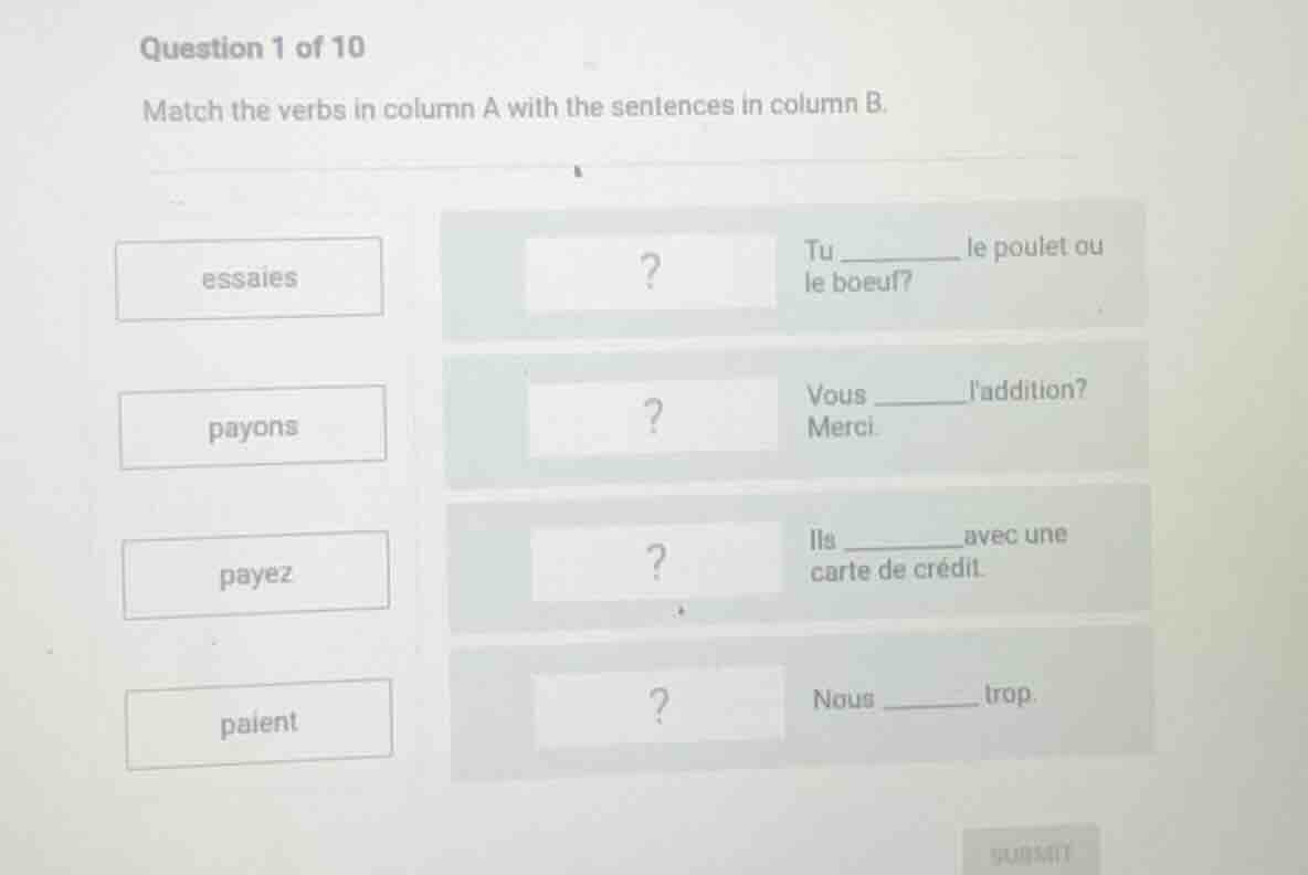 question 1 of 10 match the verbs in column a with the sentences in colu…