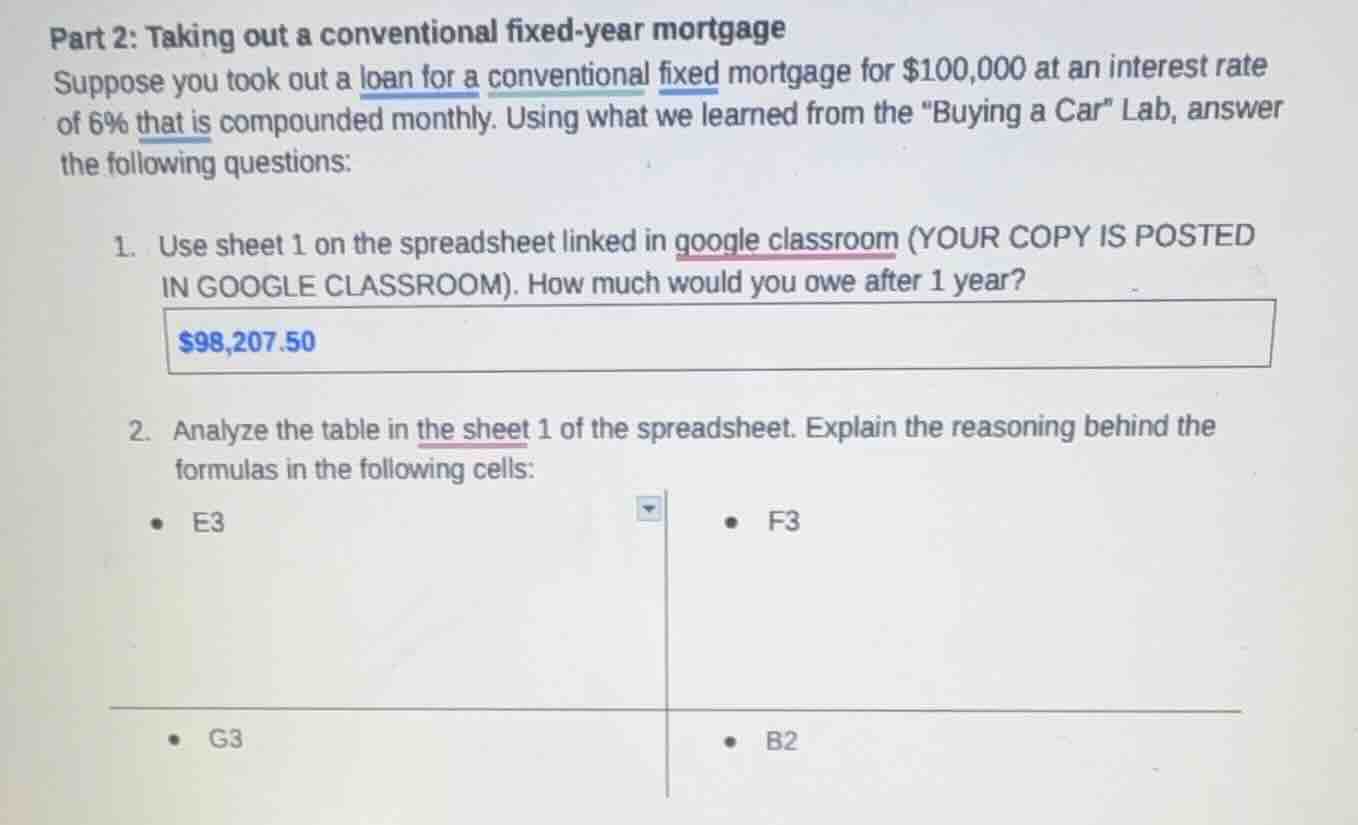 part 2: taking out a conventional fixed-year mortgage suppose you took …