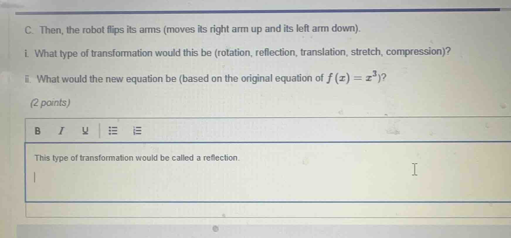 c. then, the robot flips its arms (moves its right arm up and its left …