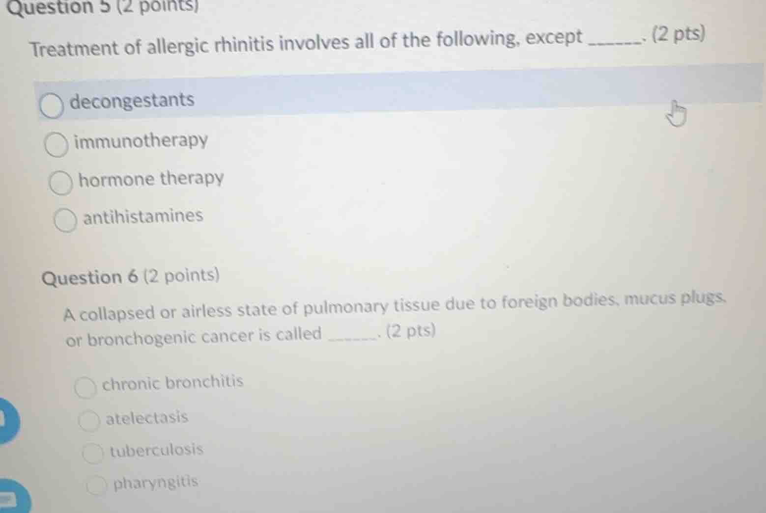 question 5 (2 points) treatment of allergic rhinitis involves all of th…