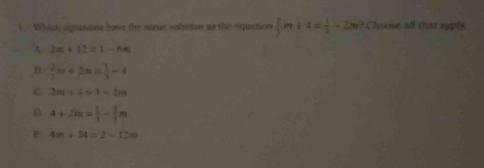 1. which equations have the same solution as the equation $\frac{2}{3}m…