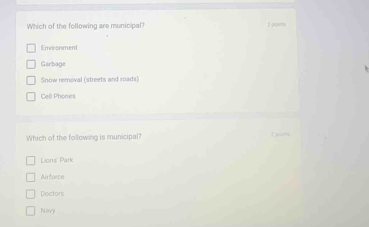 which of the following are municipal? environment garbage snow removal …