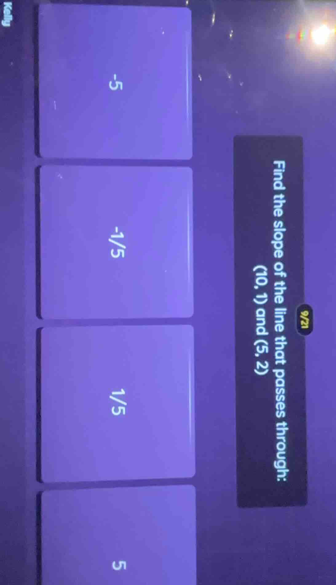 find the slope of the line that passes through: (10, 1) and (5, 2)