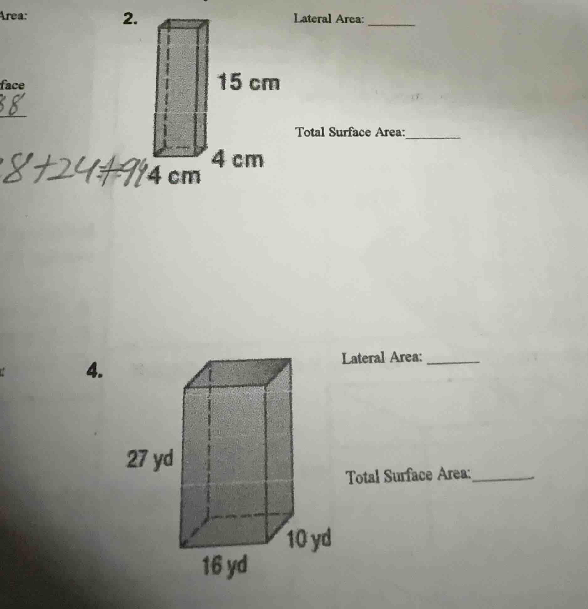 2. lateral area: 15 cm total surface area: 4 cm 4 cm 4. lateral area: 2…