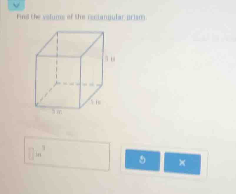 find the volume of the rectangular prism.