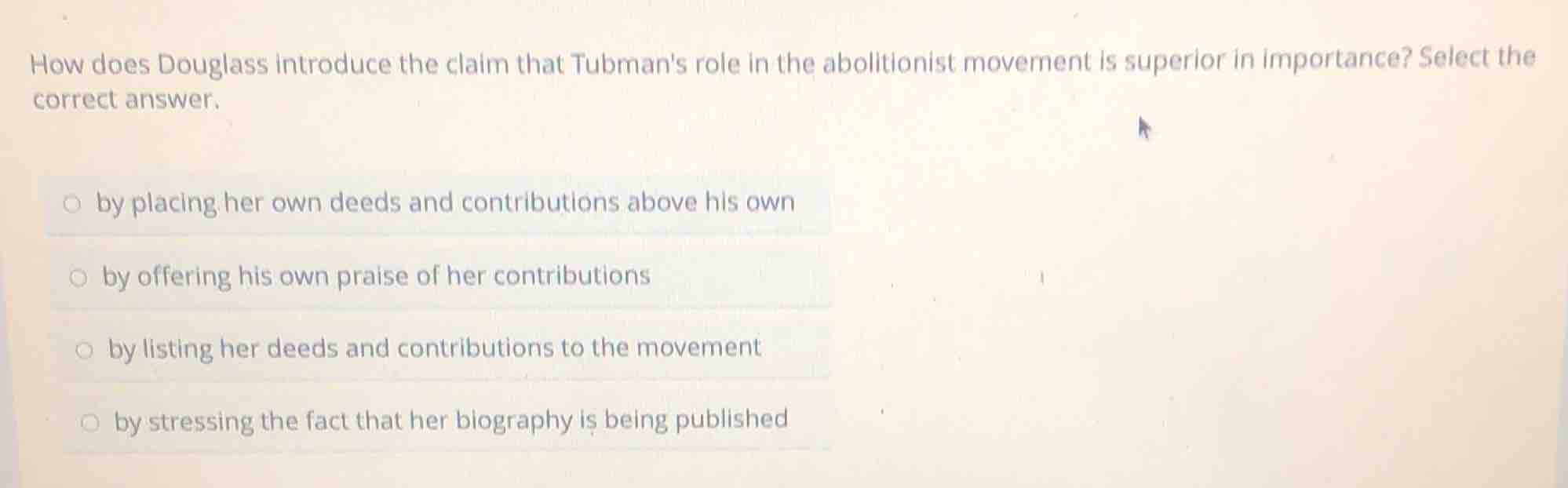 how does douglass introduce the claim that tubmans role in the abolitio…