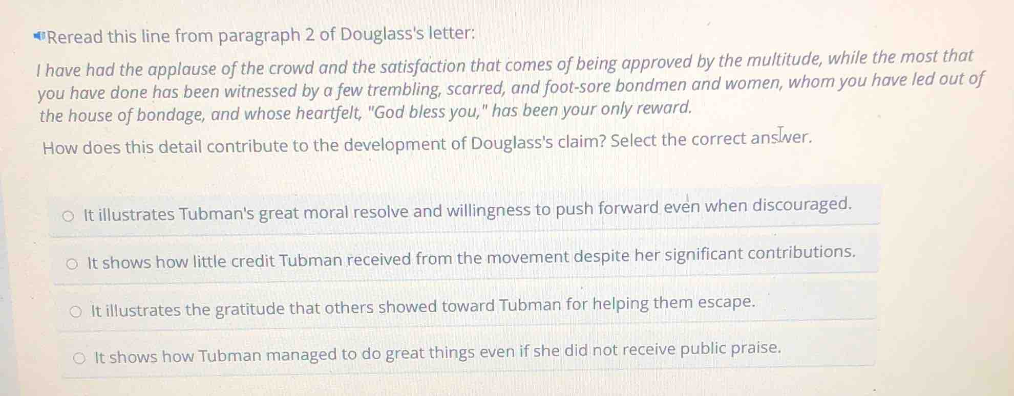 reread this line from paragraph 2 of douglasss letter: i have had the a…