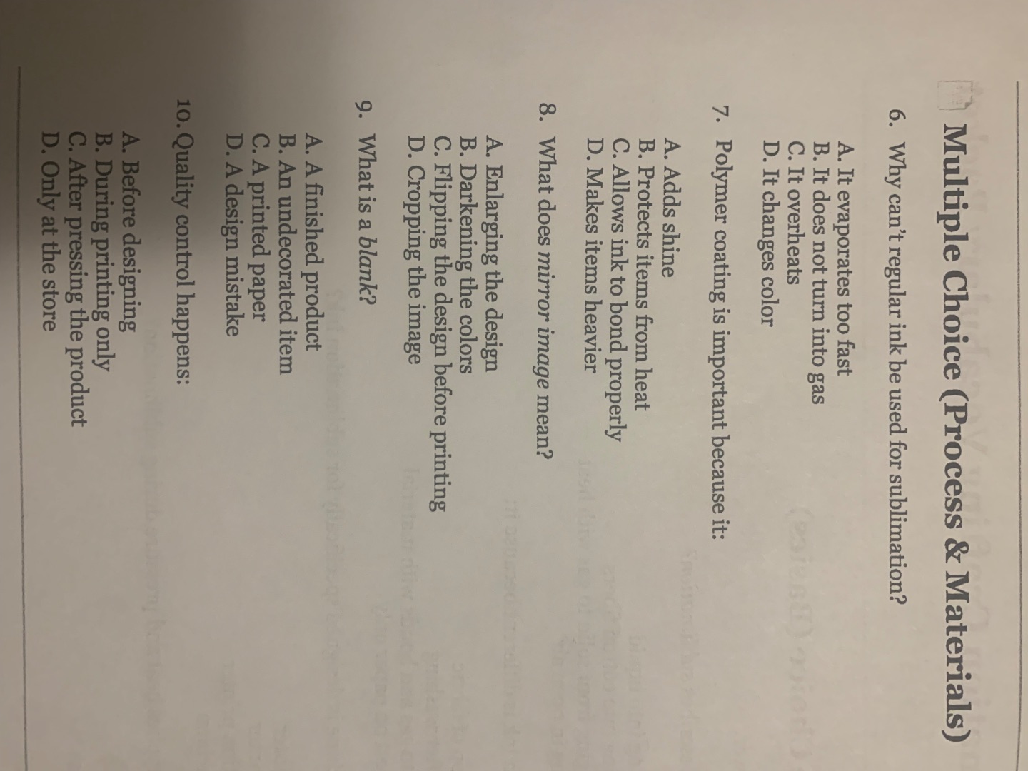 multiple choice (process & materials) 6. why can’t regular ink be used …