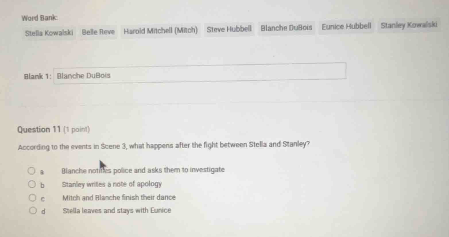question 11 (1 point) according to the events in scene 3, what happens …
