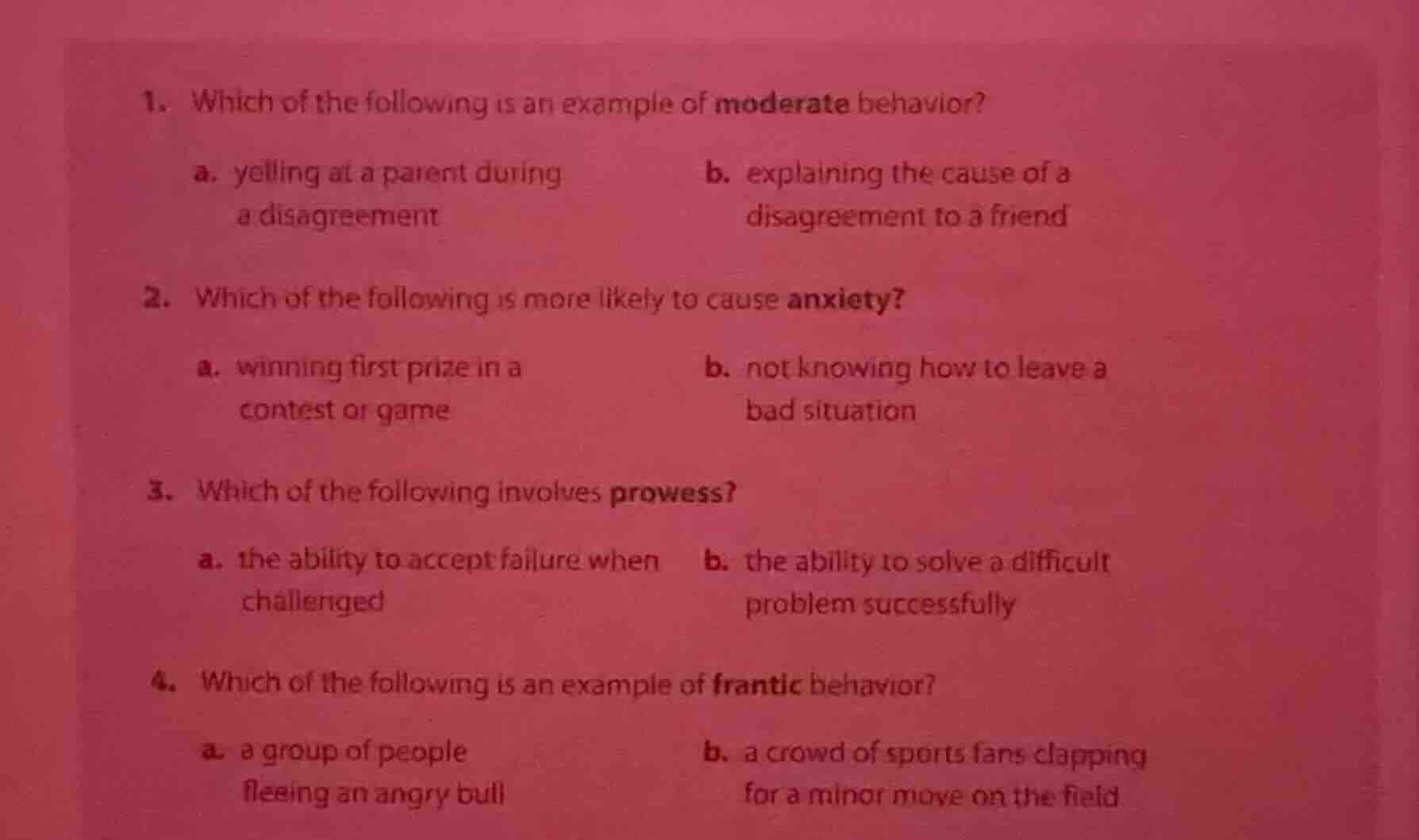 1. which of the following is an example of moderate behavior? a. yellin…