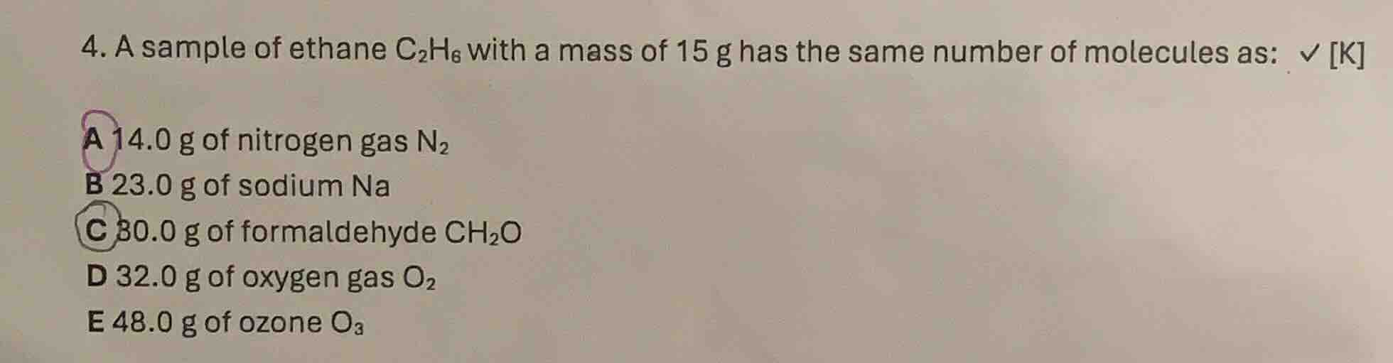 4. a sample of ethane c₂h₆ with a mass of 15 g has the same number of m…